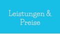 Leistungen & Preise